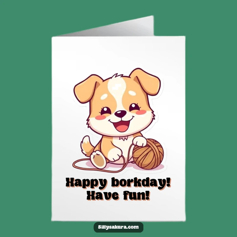 Free Printable Birthday Card: Dog Plays with Yarn Birthday Fun Downloadable
