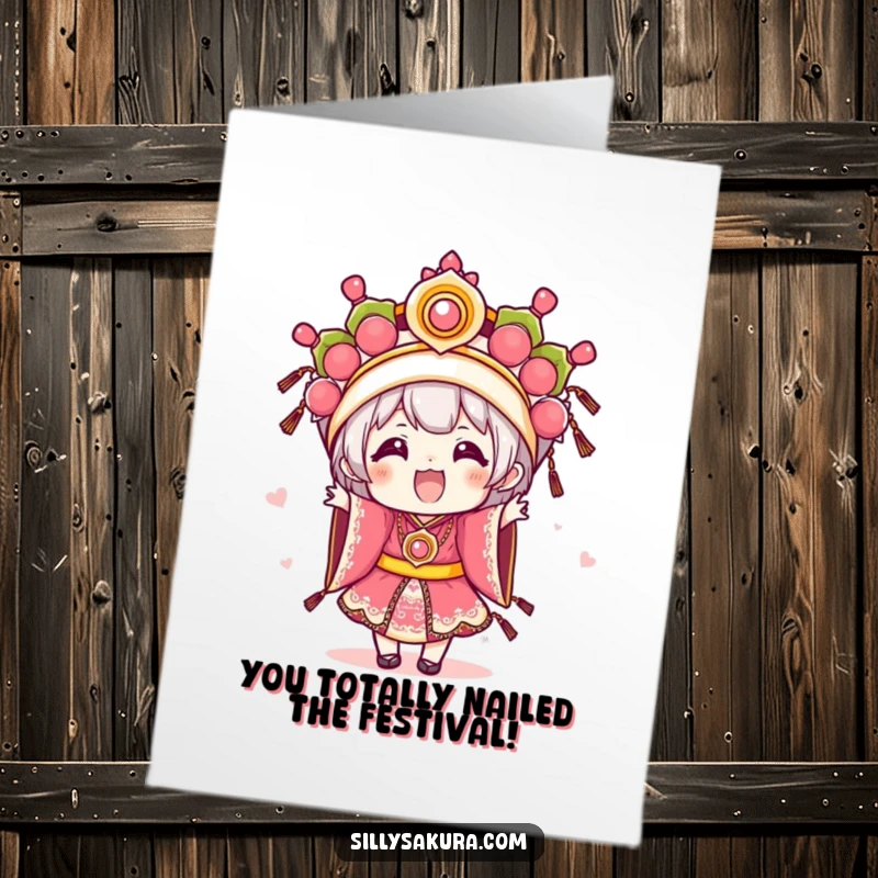 Funny Free Printable Congratulations Card: Kawaii character excitedly wearing elaborate festival attire, celebrating your amazing success.