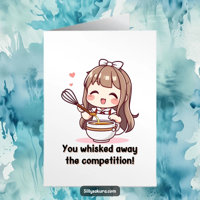 Funny Free Printable Congratulations Card: Cute Kawaii character enthusiastically whisking tea, celebrating your amazing achievement with cheer.