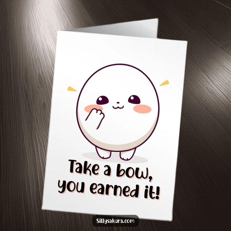 Funny Free Printable Kawaii congratulations card, a small round character enthusiastically bowing, celebrating achievements with humor.