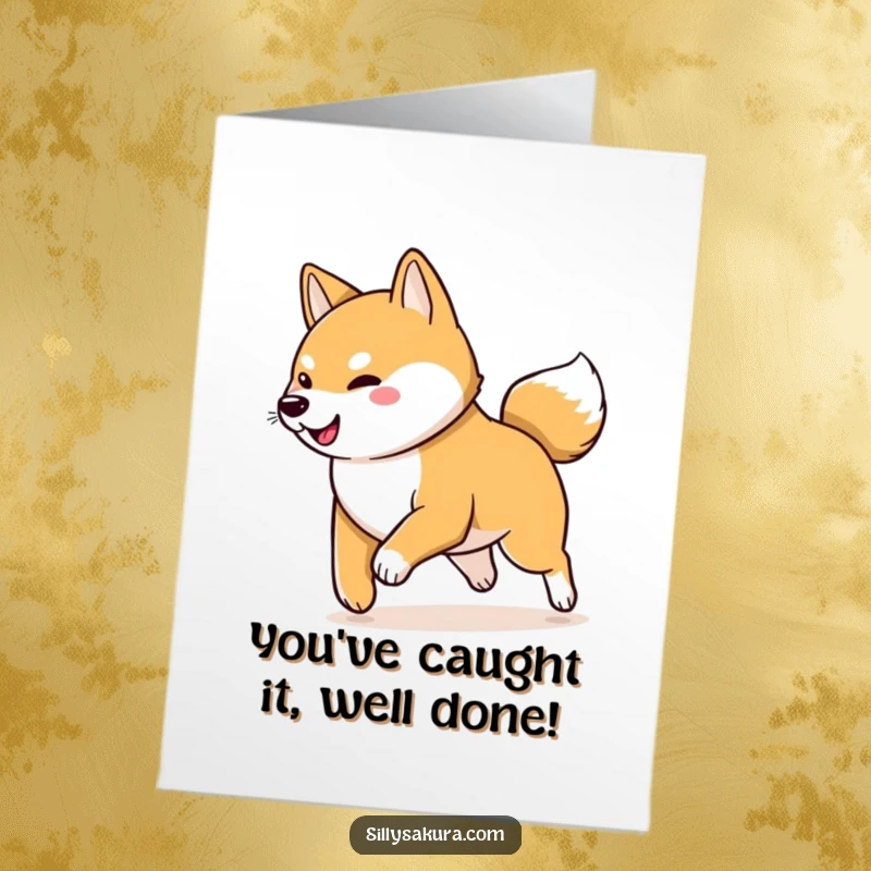 Funny Free Printable Congratulations Card, a Shiba Inu happily chasing its wagging tail, celebrating success with glee