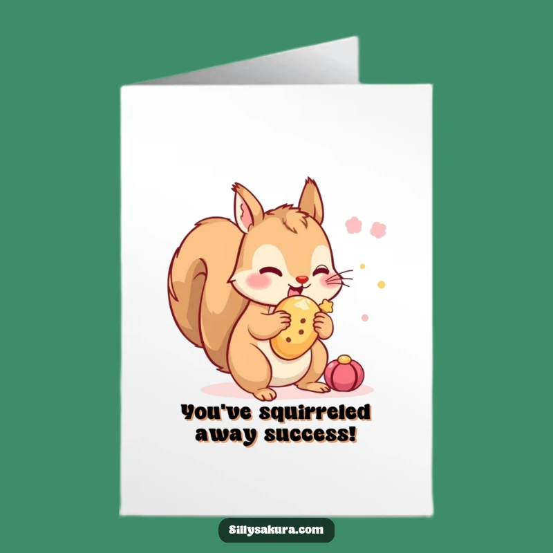 Free Printable Congrats Card: Squirrel's Prize - Celebratory Downloadable Gift