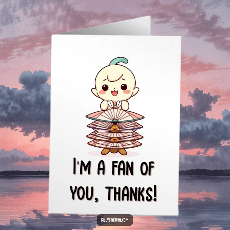 Funny Free Printable Thank You Card featuring a happy character balancing a neat stack of small, decorative fans, expressing gratitude.